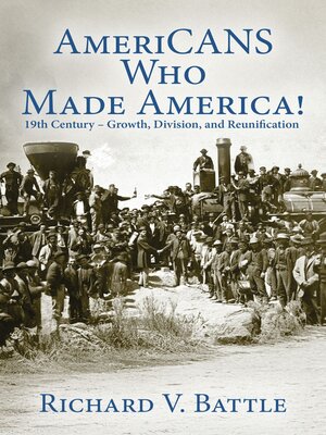 cover image of AmeriCANS Who Made America ‐ 19th Century